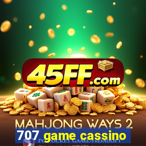 707 game cassino
